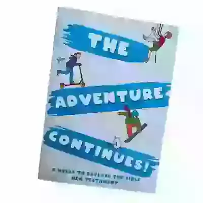 The Adventure Continues 